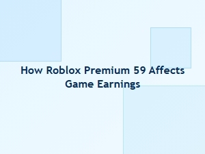 How Roblox Premium 59 Affects Game Earnings